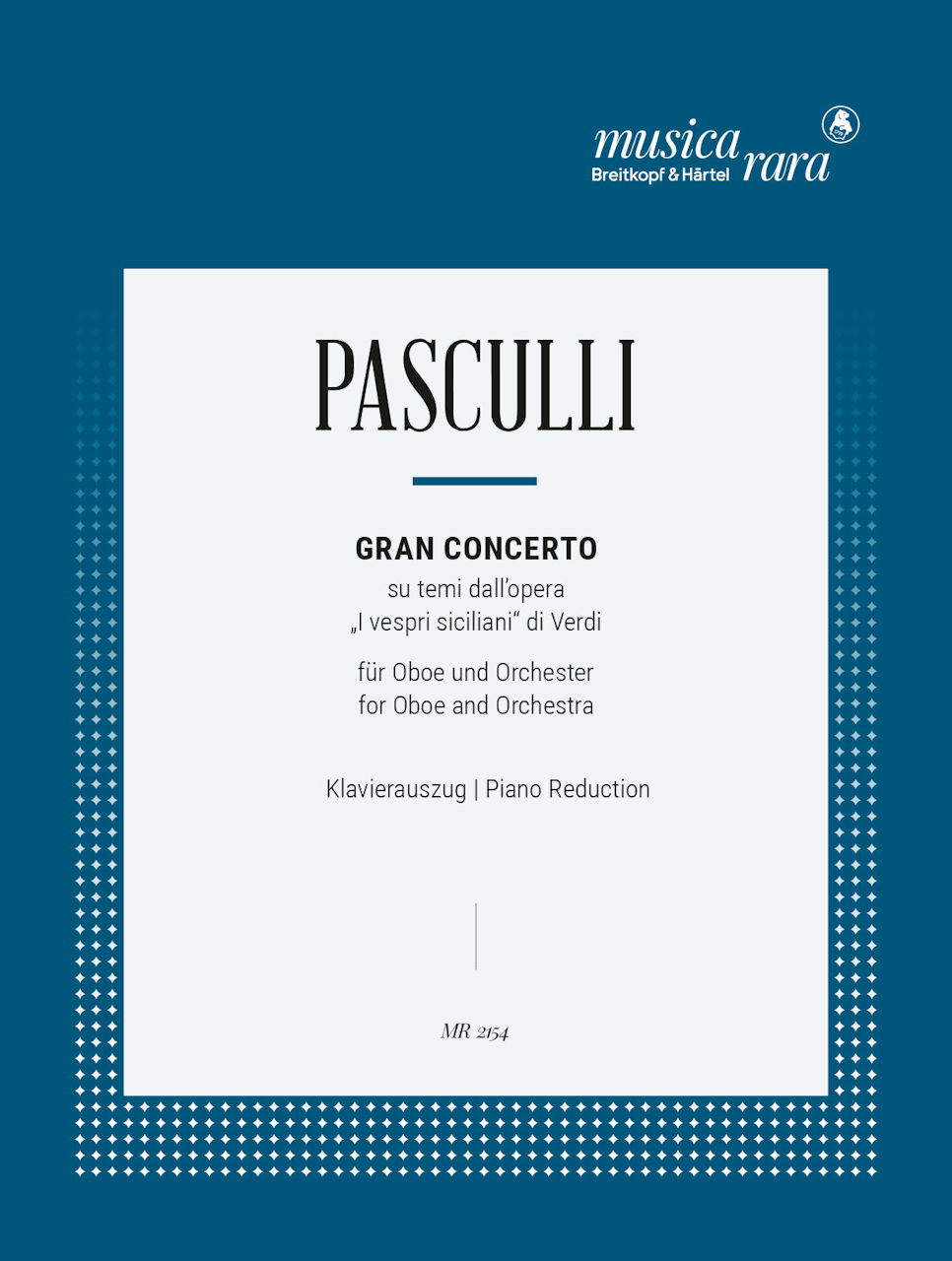 Pasculli, Gran Concerto Vespri siciliani (Musica Rara)