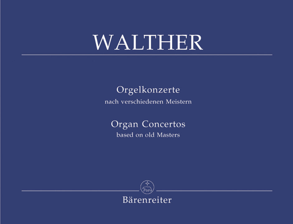 Walther, Orgelkonzerte nach Verschiedene (Barenreiter)