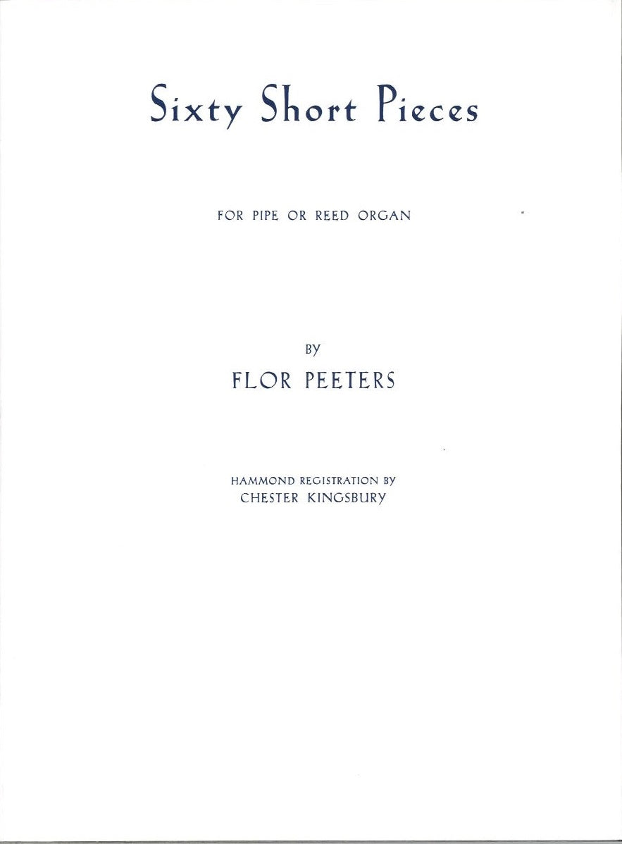 Peeters, 60 Short Pieces (H.W.Gray/Jubilate Music)