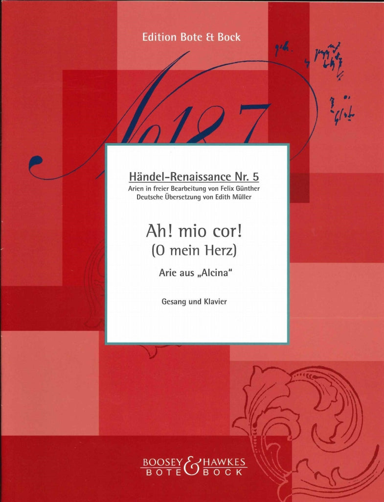 Handel, Alcina, Ah! mio cor [I/G] (Bote & Bock)