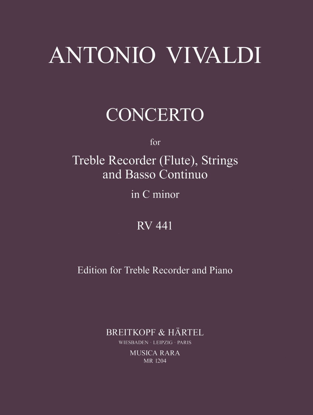 Vivaldi, Concerto in c, F 6/11, RV 441 (Musica Rara)