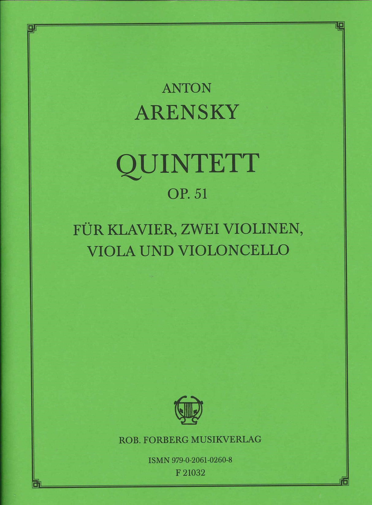Arensky, Quintett op. 51 (2Vn,Va,Vc,Pf) (Forberg)