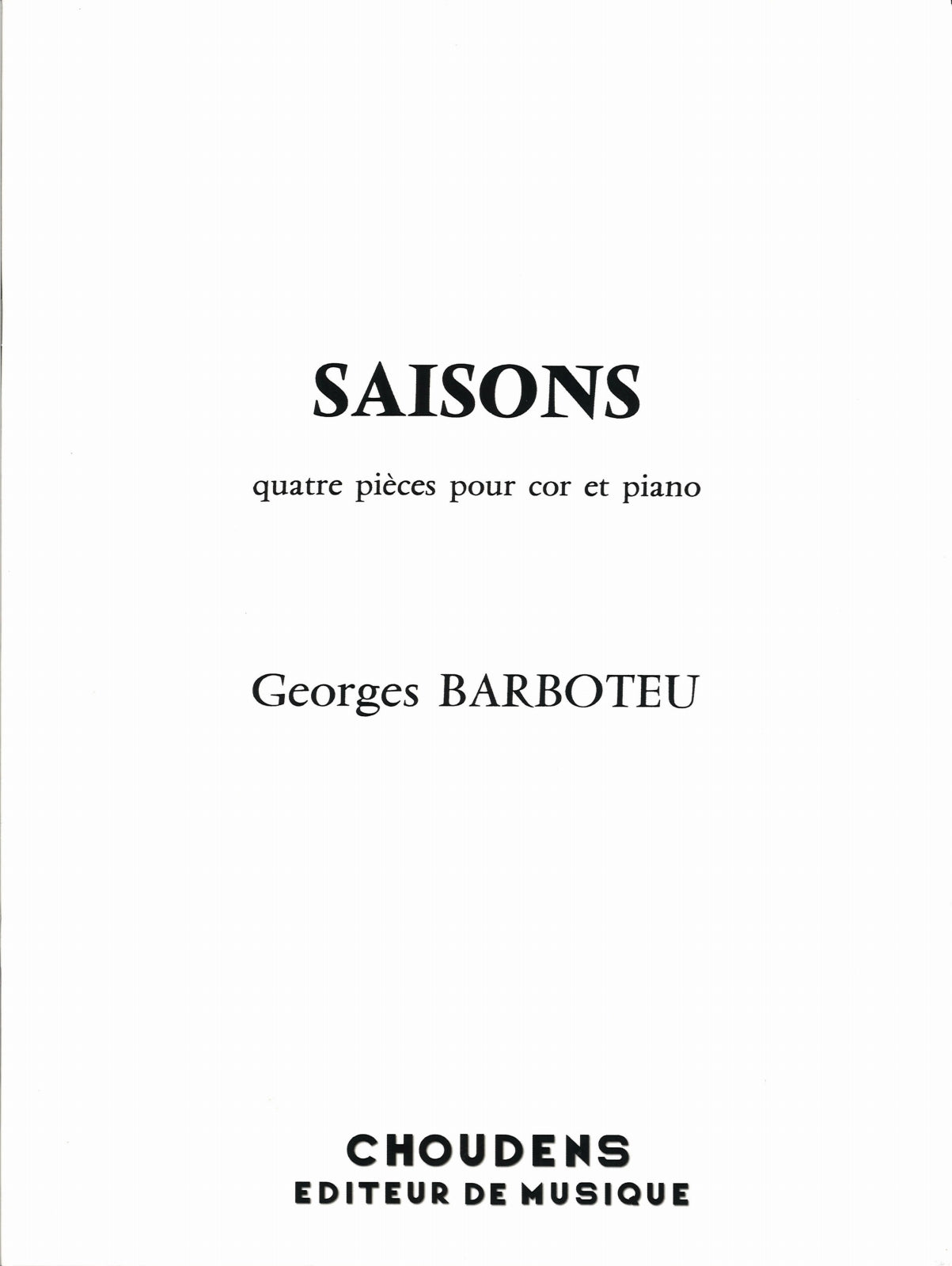 Barboteu, Saisons: 4 Pieces (Choudens)