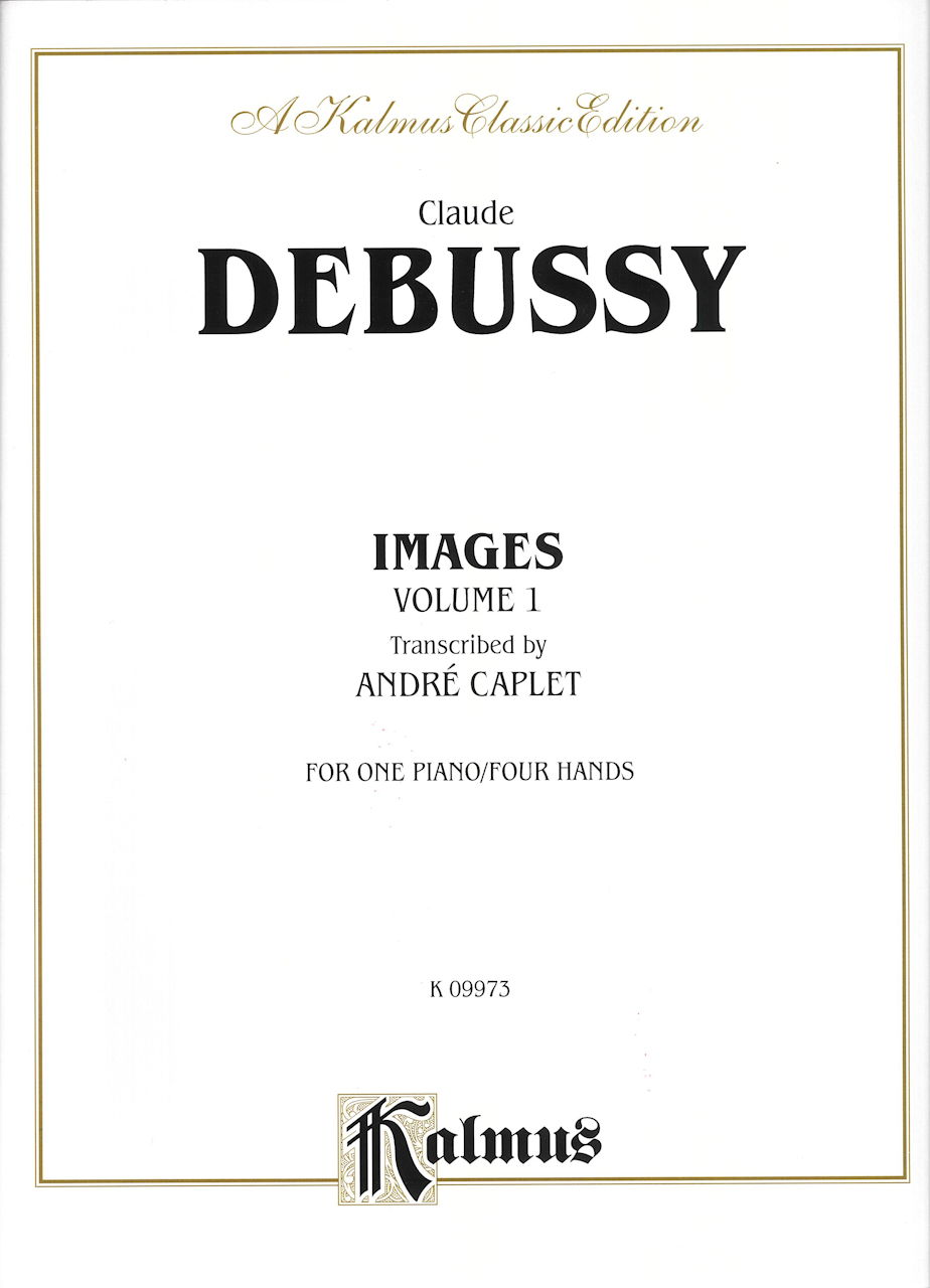 Debussy, Images I (Caplet) (Kalmus/Alfred)