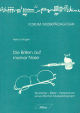 Segler, Die Brillen auf meiner Nase (Wissner)