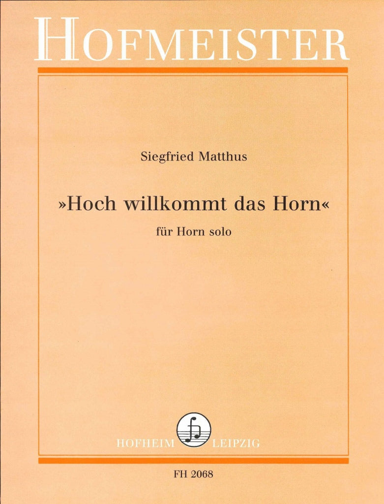 Matthus, Hoch willkommt das Horn (Solo) (Hofmeister)