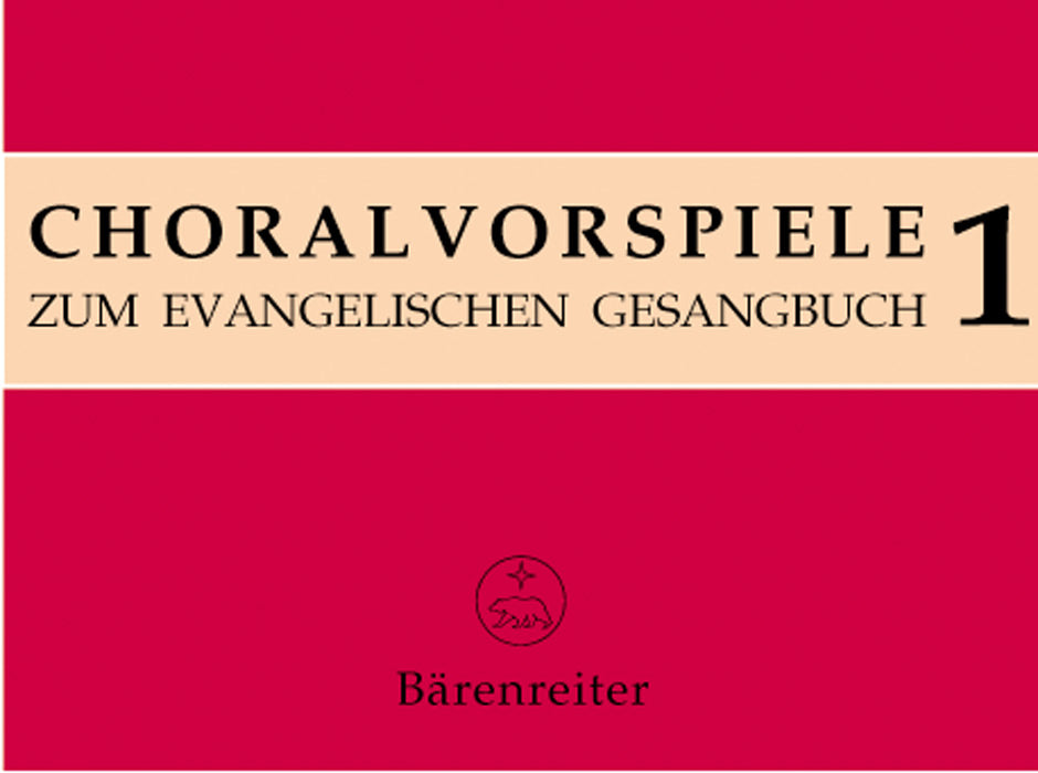 Choralvorspiele zum Ev.Gesangbuch 1 (Barenreiter)