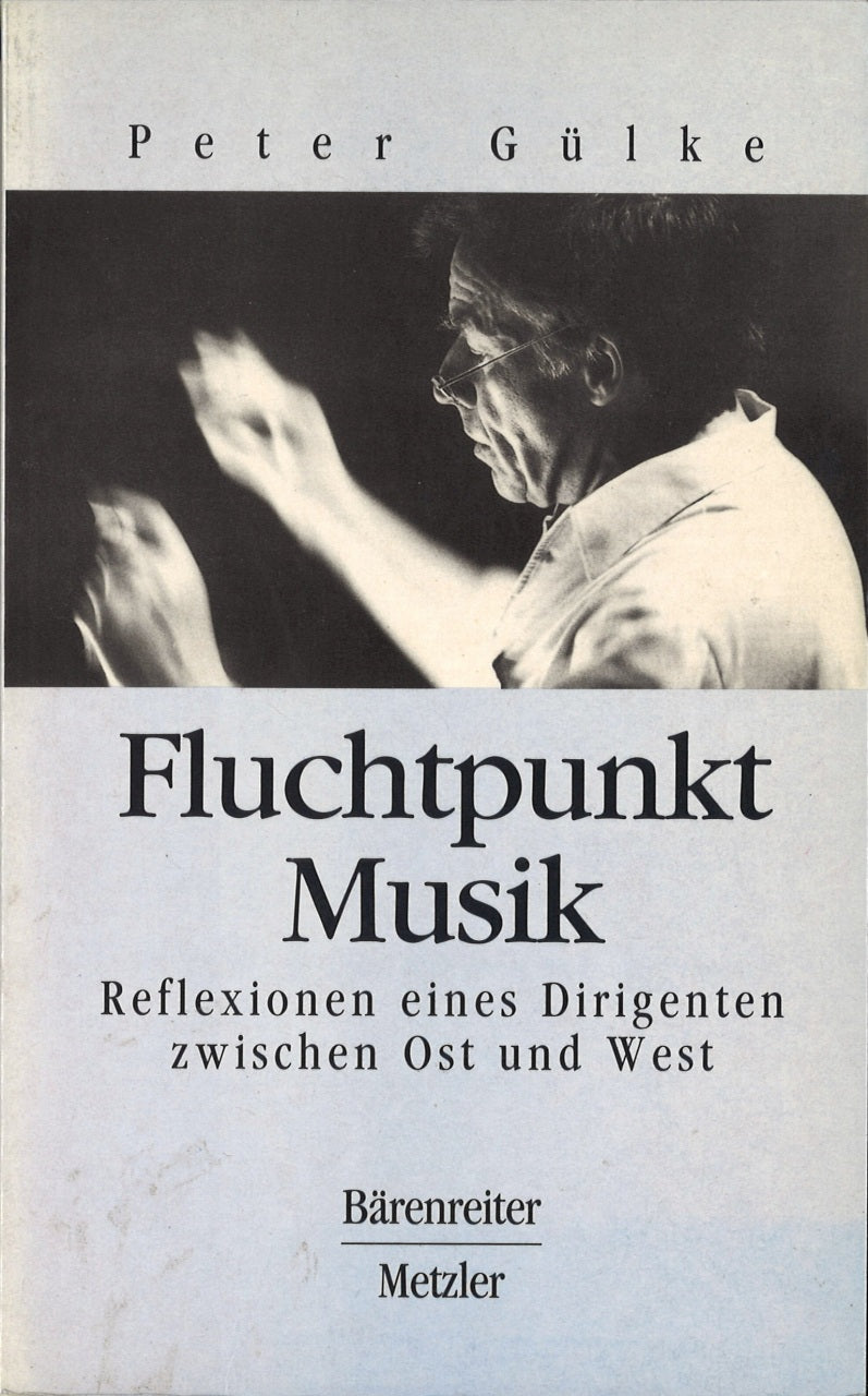 Gulke, Fluchtpunkt Musik (Barenreiter/Metzler)