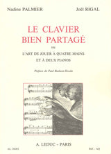 Palmier/Rigal, Le Clavier Bien Partage (Leduc)