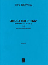 Takemitsu, Corona for Strings (Corona II (Salabert)