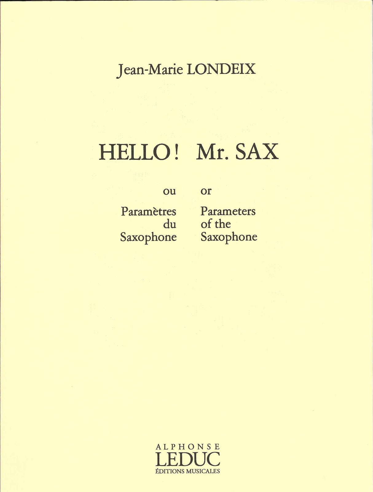 Londeix, Hello! Mr. Sax (Leduc)