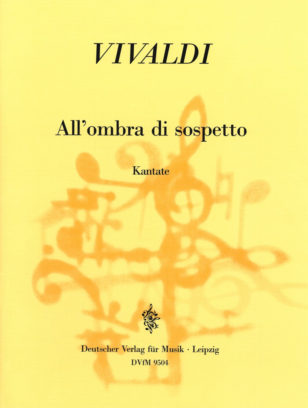 Vivaldi, All'ombra di sospetto RV 678 (Deutscher Verlag fur Musik)