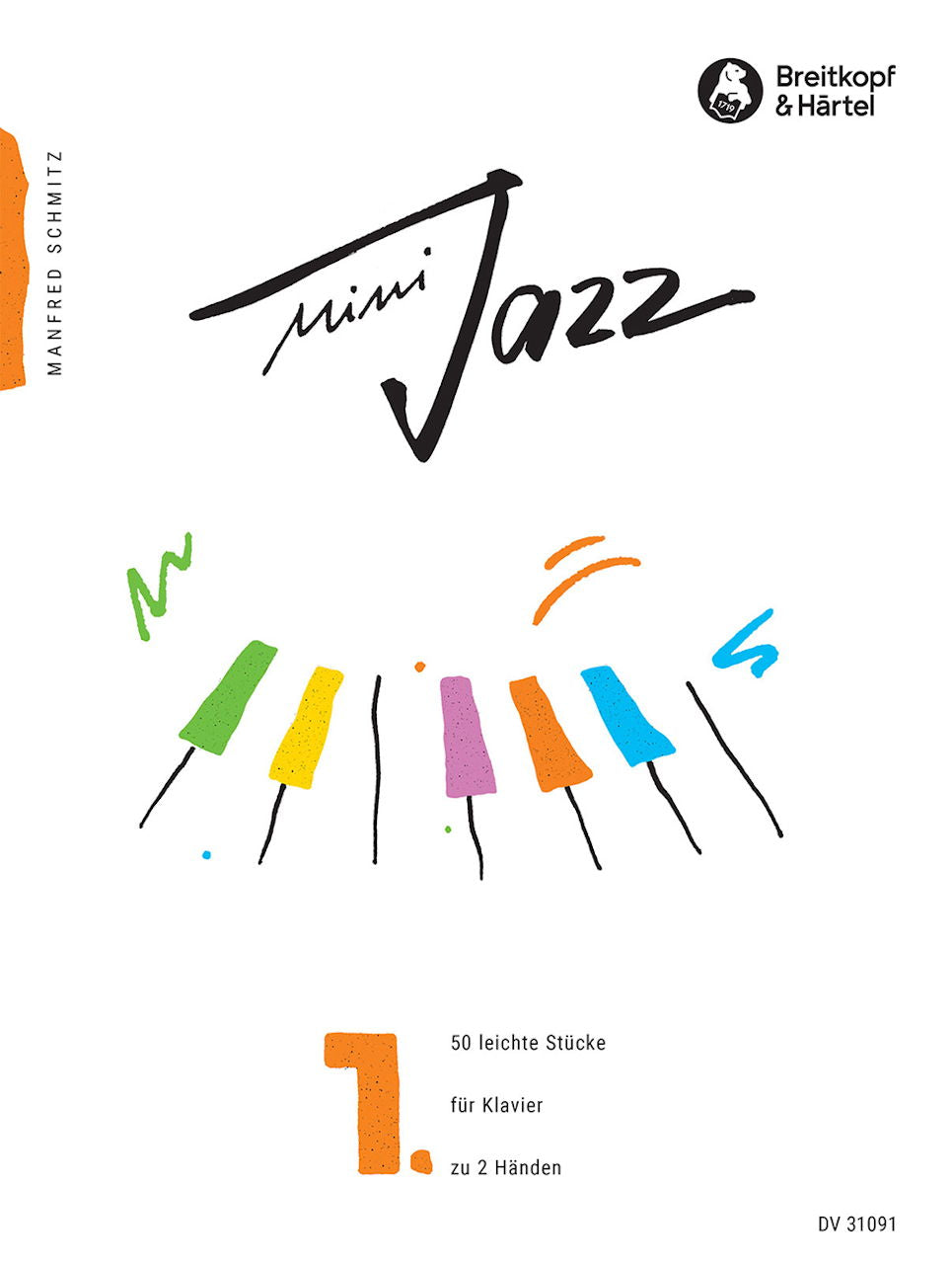 Schmitz, Mini Jazz 1: 50 Stucke (Deutscher Verlag fur Musik)
