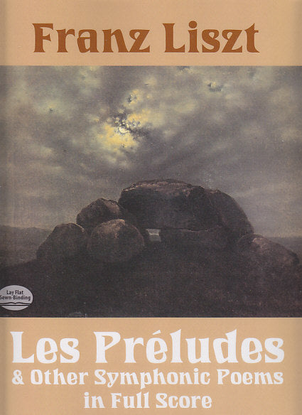 Liszt, Les Preludes & Other Symph. Poems (Dover)