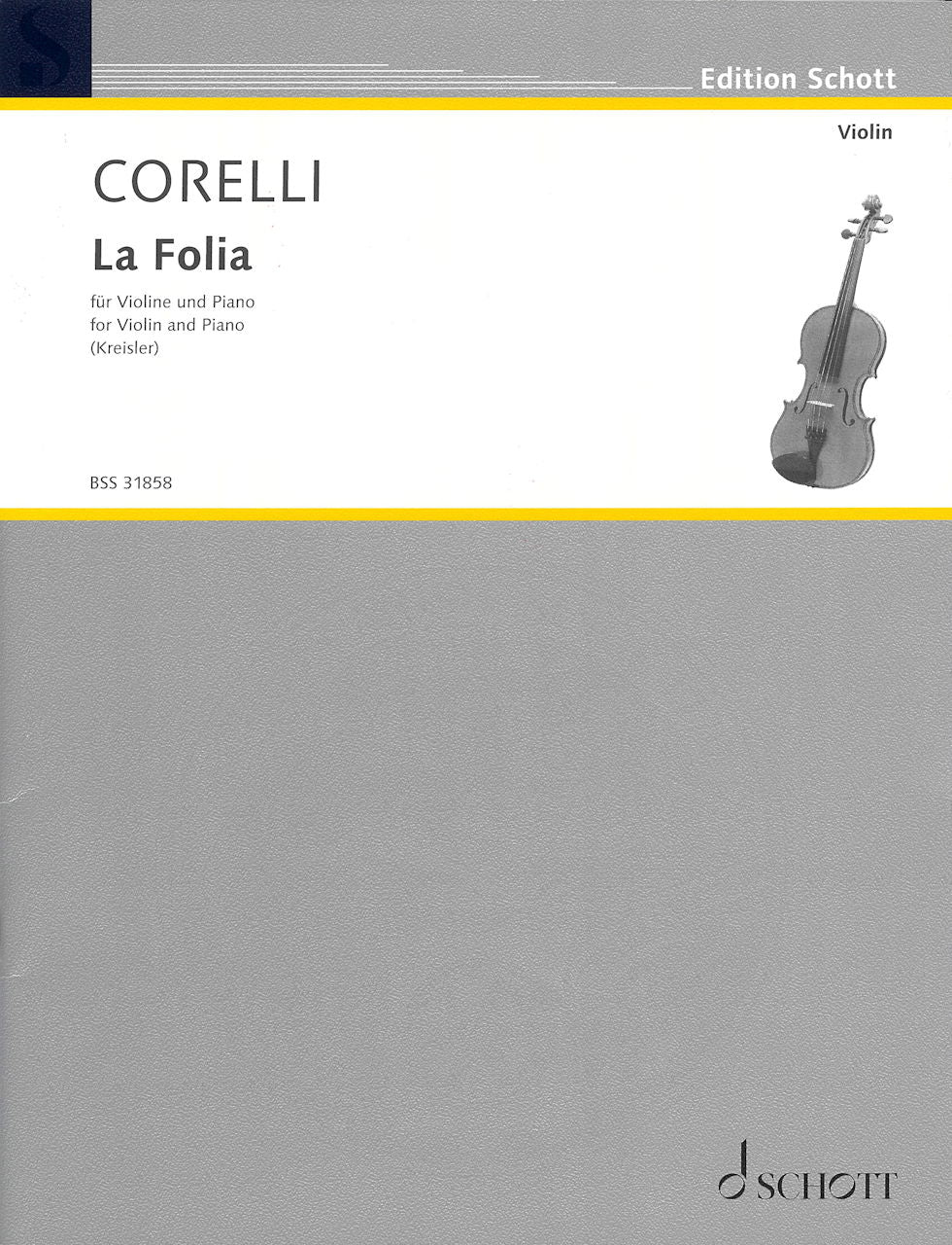 Corelli, La Folia (Kreisler) (Schott)