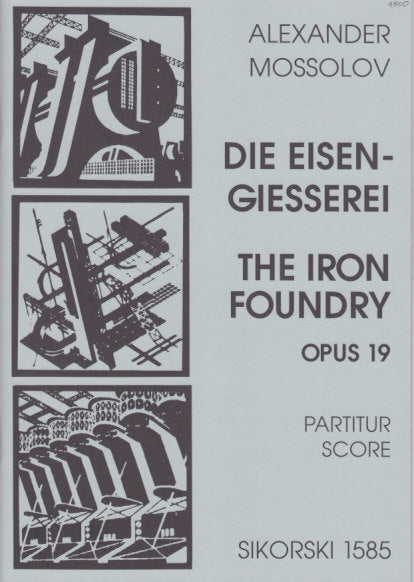 Mossolov, Eisengiesserei op. 19 (1958) (Sikorski)