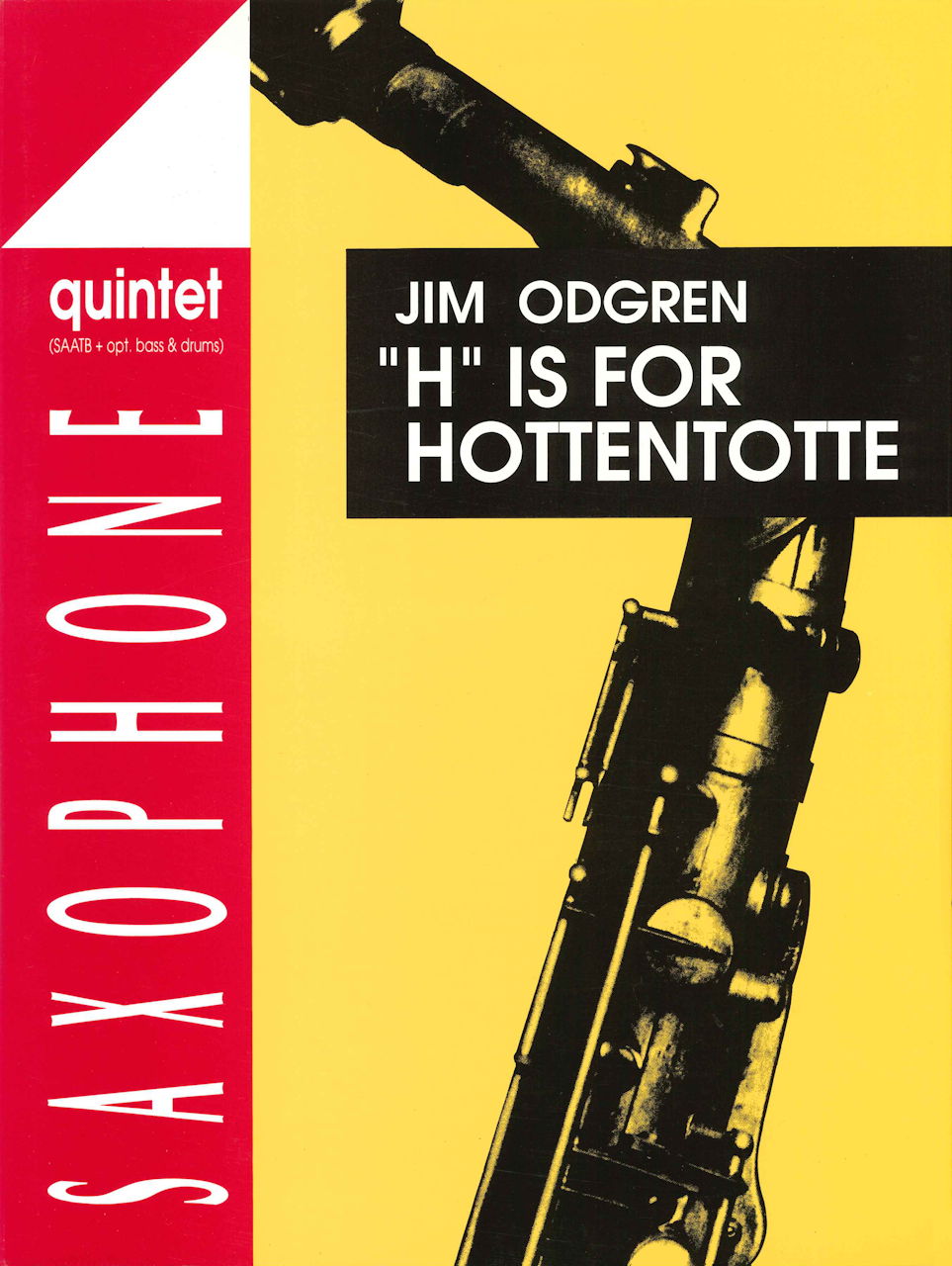 Odgren, 'H' is for Hottentotte (SAATBr) (Advance Music)