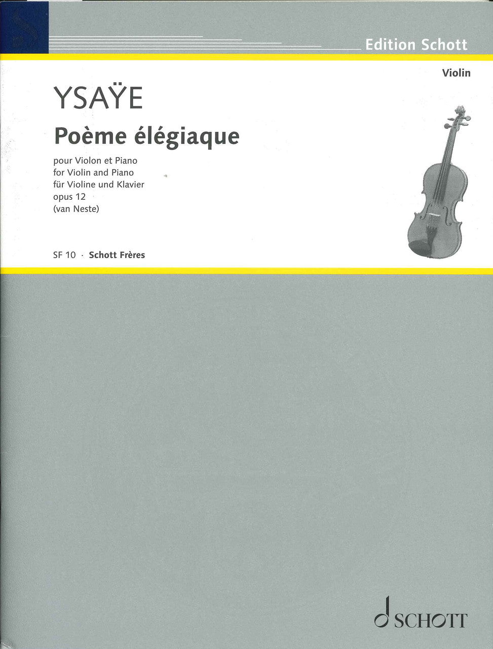 Ysaye, Poeme elegiaque op. 12 (Schott Freres)