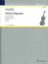Ysaye, Poeme elegiaque op. 12 (Schott Freres)