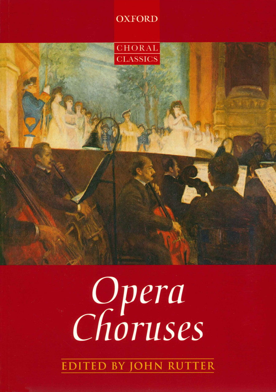 Opera Choruses (Rutter) (Oxford University Press)