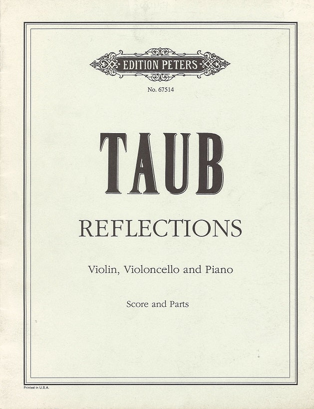Taub, Reflections (Vn,Vc,Pf) (Peters)