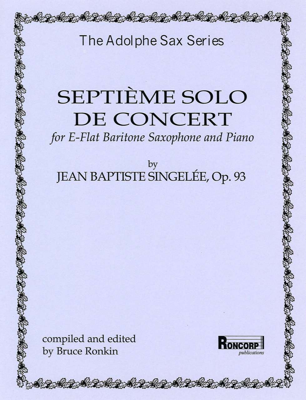 Singelee, Solo Concerto No.7 op.93 (Br,P (Roncorp, Inc.)