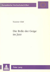 Glass, Die Rolle der Geige im Jazz (Peter Lang)