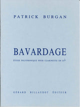 Burgan, Bavardage (BbCl Solo) (Billaudot)