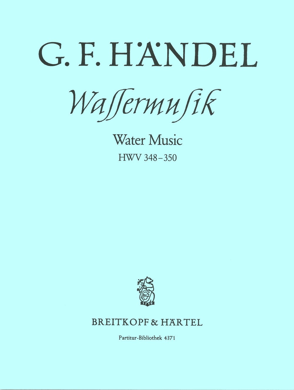 Handel, Water Music, HWV 348-350 (Breitkopf)