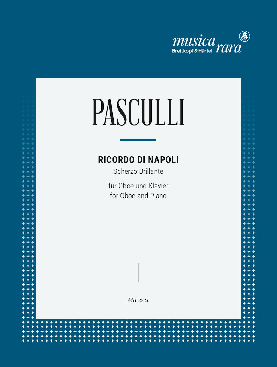Pasculli, Ricordo di Napoli (Musica Rara)