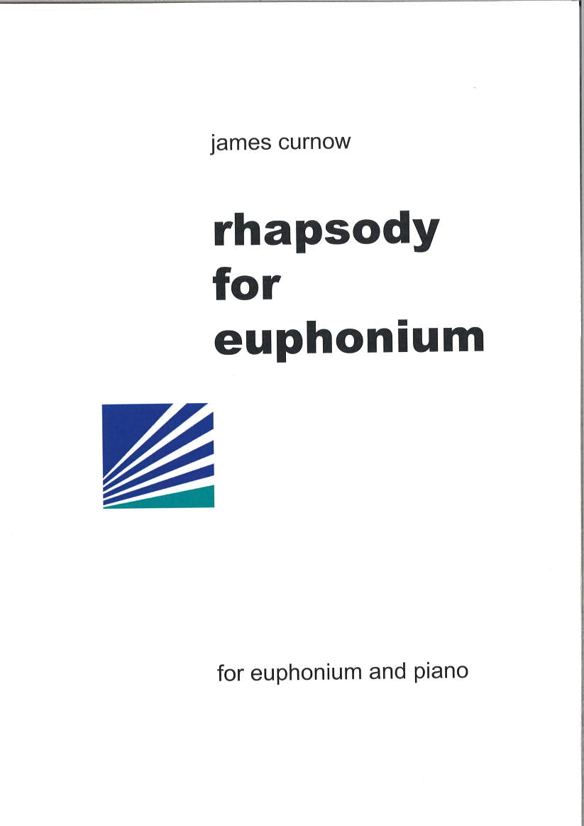 Curnow, Rhapsody for Euphonium & Piano (Rosehill Music)