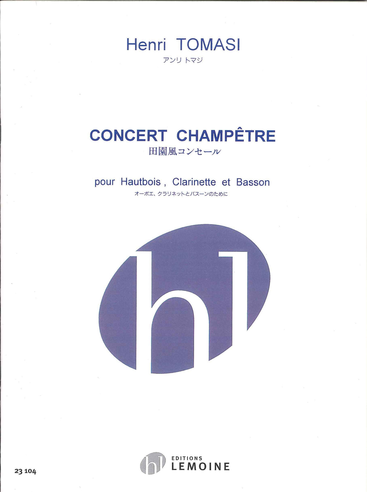 Tomasi, Concert Champetre (Ob,Cl,Bn) (Lemoine)