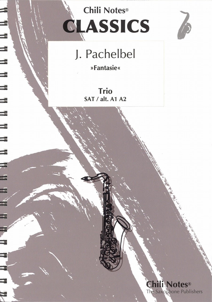 Pachelbel, Fantasie (SAB or AAB or ATB) (Chili Notes)