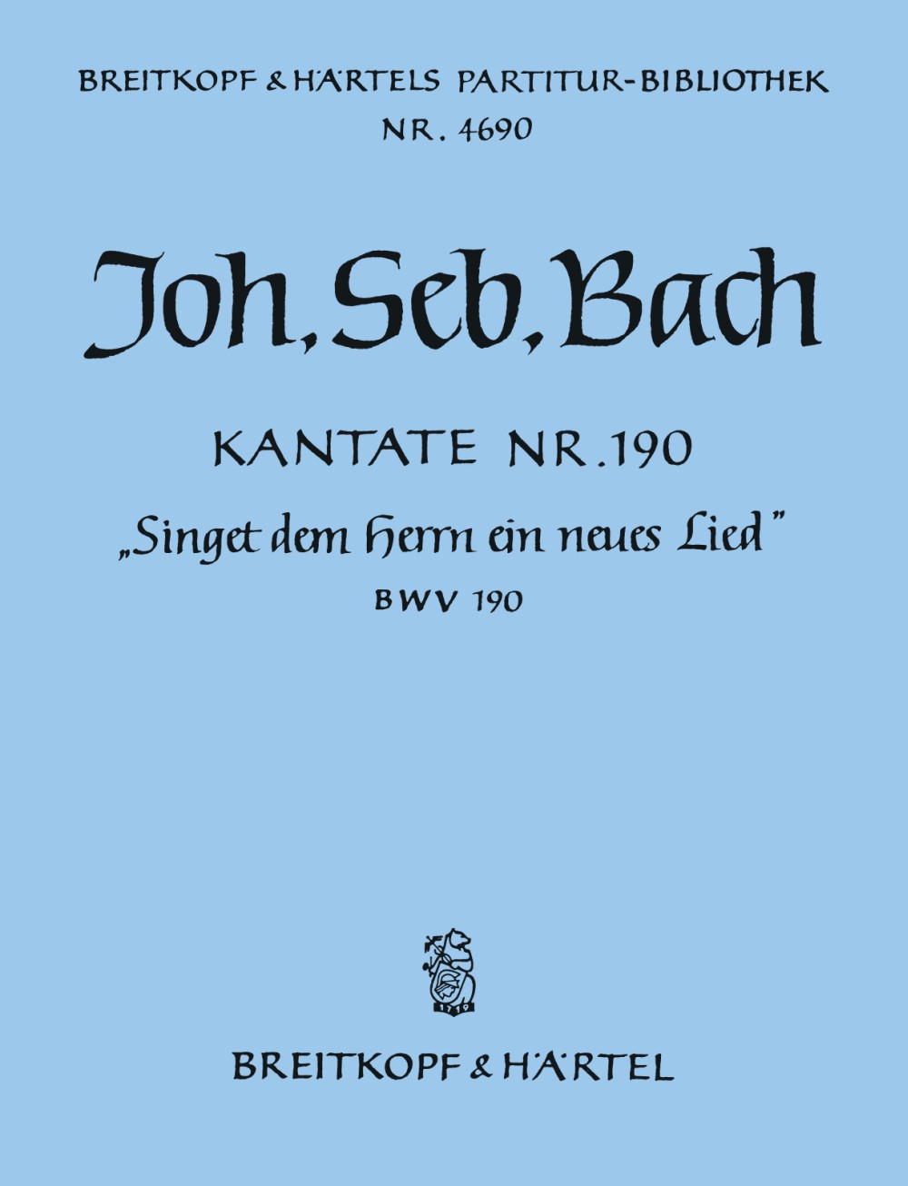 Bach, Kantate Nr.190 (Partitur) (Breitkopf)