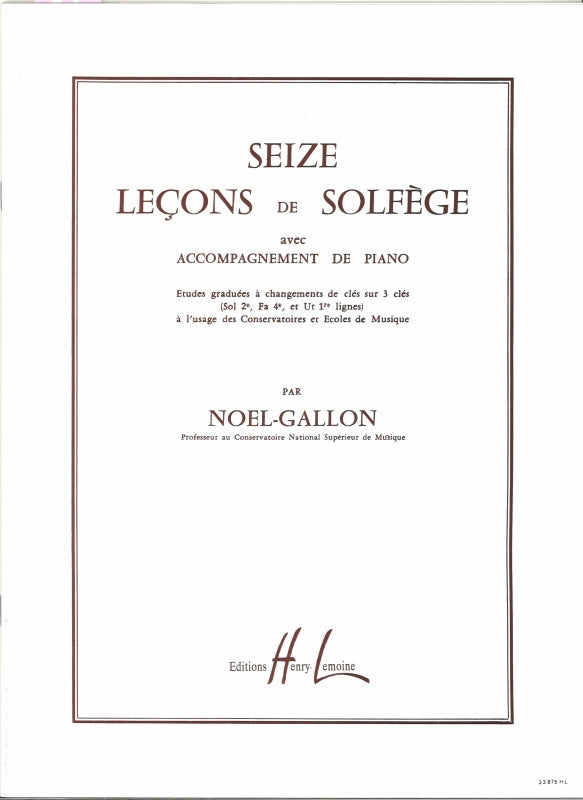 Noel-Gallon, 16 Lecons de solfege av.Pf (Lemoine)