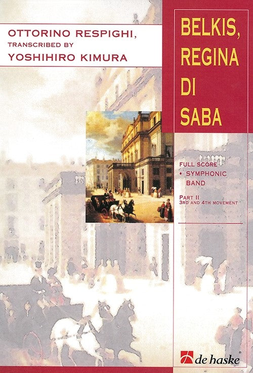 Respighi, Belkis, Regina di Saba II (De Haske)