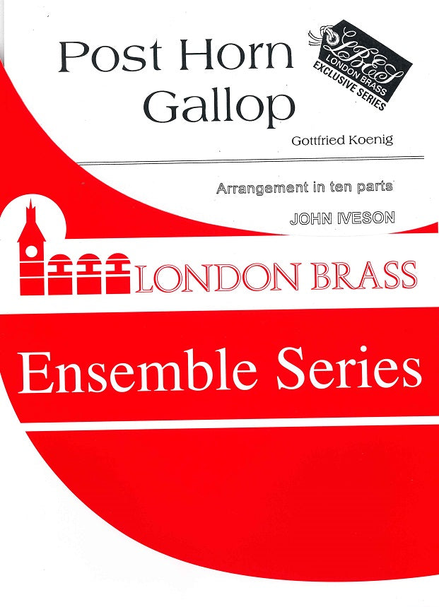 Koenig, Post Horn Gallop (10-pt) Iveson (Brass Wind Publications)