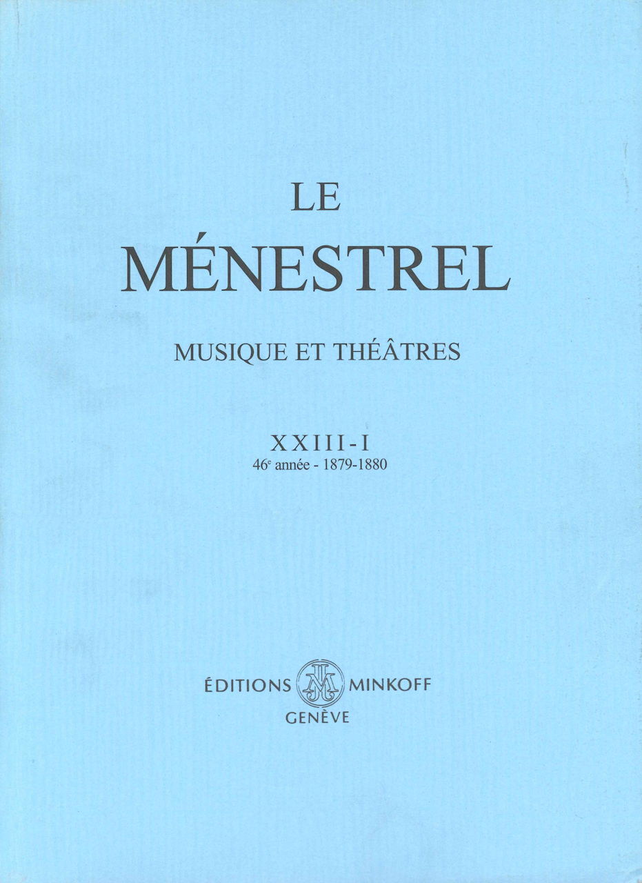 Menestrel 23-1: 46e annee - 1879-1880 (Minkoff)