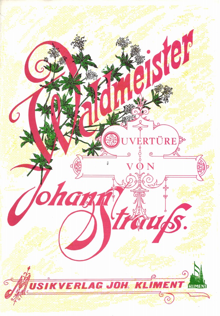 Strauss,J., Waldmeister, Ouverture (Kliment)