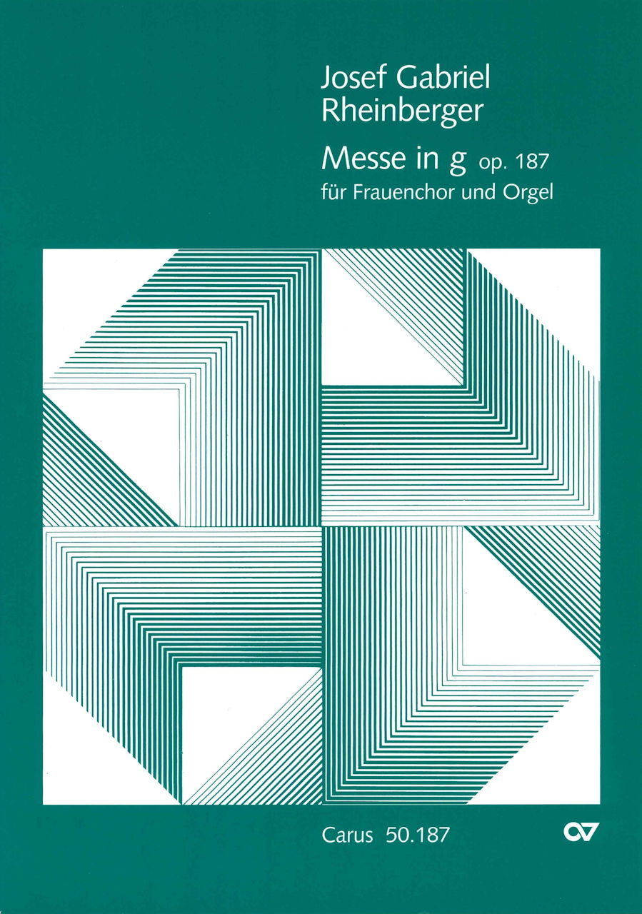 Rheinberger, Missa op. 187 in g (SSA,Org (Carus)