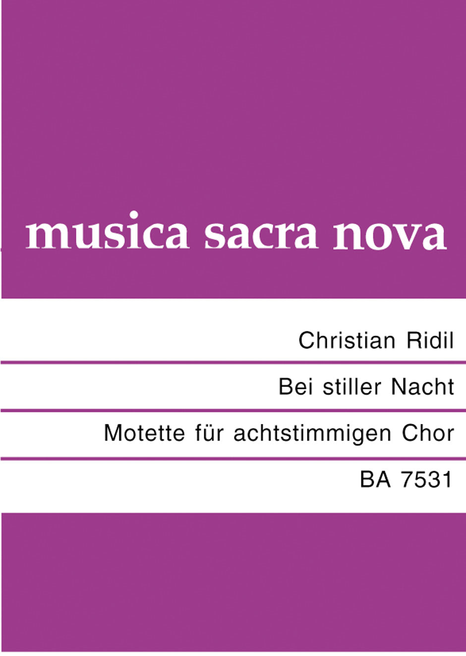 Ridil, Bei stiller Nacht (Barenreiter)