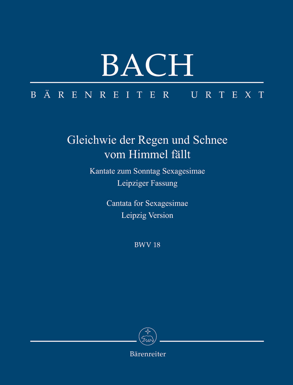Bach, Cantata No. 18: Leipziger Fassung (Barenreiter)