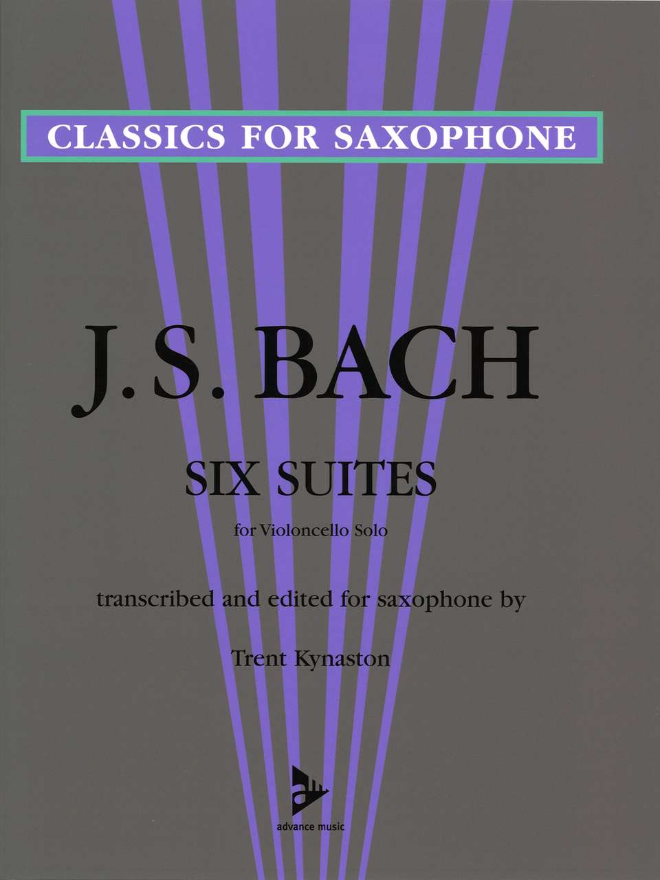 Bach, 6 Suites (Sax Solo) (Advance Music)