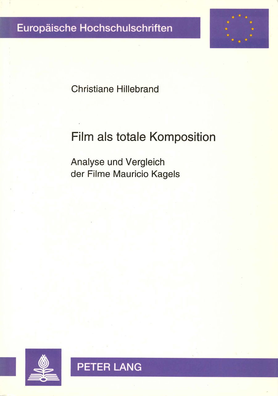 Hillebrand, Film als totale Komposition (Peter Lang)