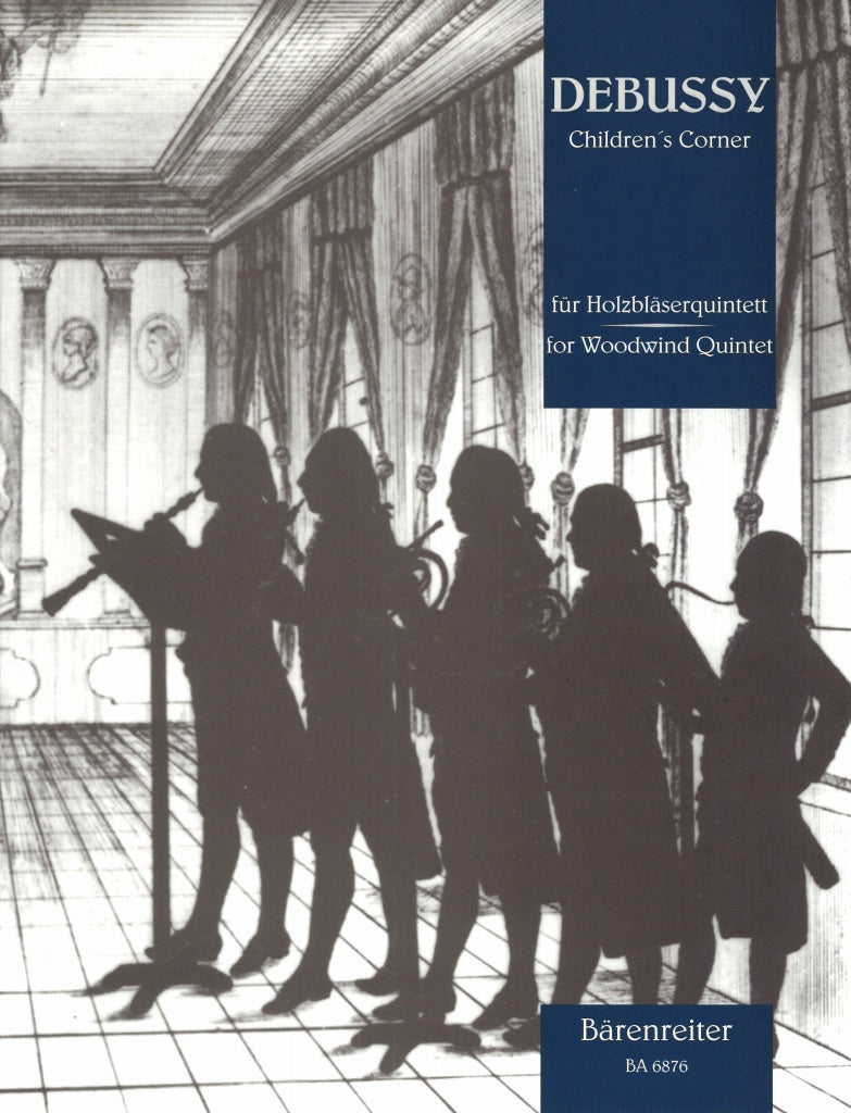 Debussy, Children's Corner (Quintet) (Barenreiter)