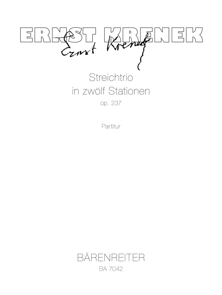 Krenek, Streichtrio in 12 Stationen (Barenreiter)