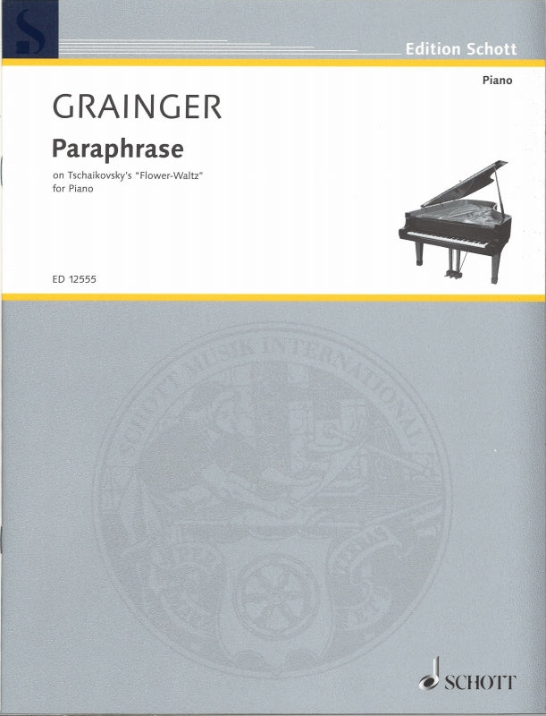 Grainger, Paraphrase on Flower Waltz (Schott)
