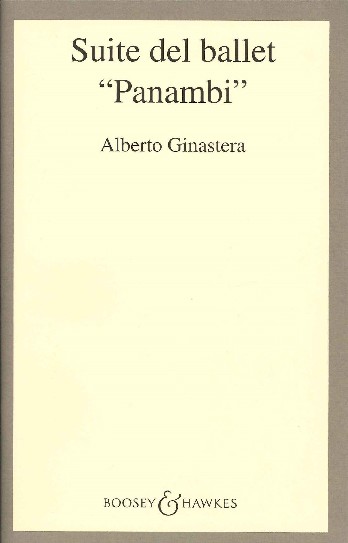 Ginastera, Suite del ballet 'Panambi' (Barry/Boosey)
