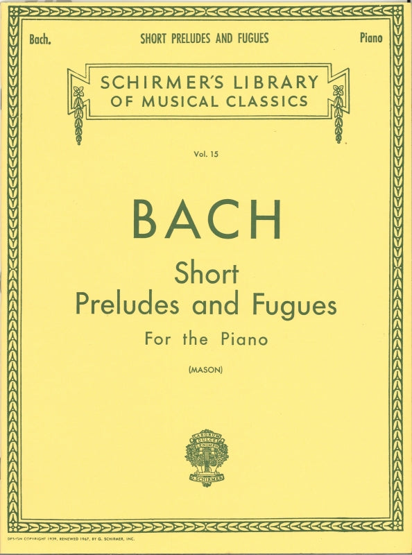 Bach, Short Preludes and Fugues (Mason) (G.Schirmer)