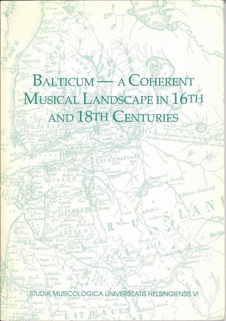 Balticum: A Coherent Musical Landscape (Helsinki, University of; Dpt.of Musicol.)